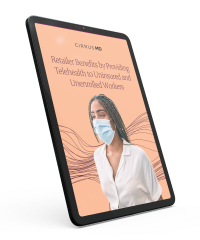 CirrusMD Case Study - Telehealth for Uninsured Workers